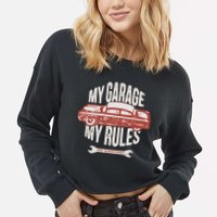 MY GARAGE RULES Cropped Pullover Crew