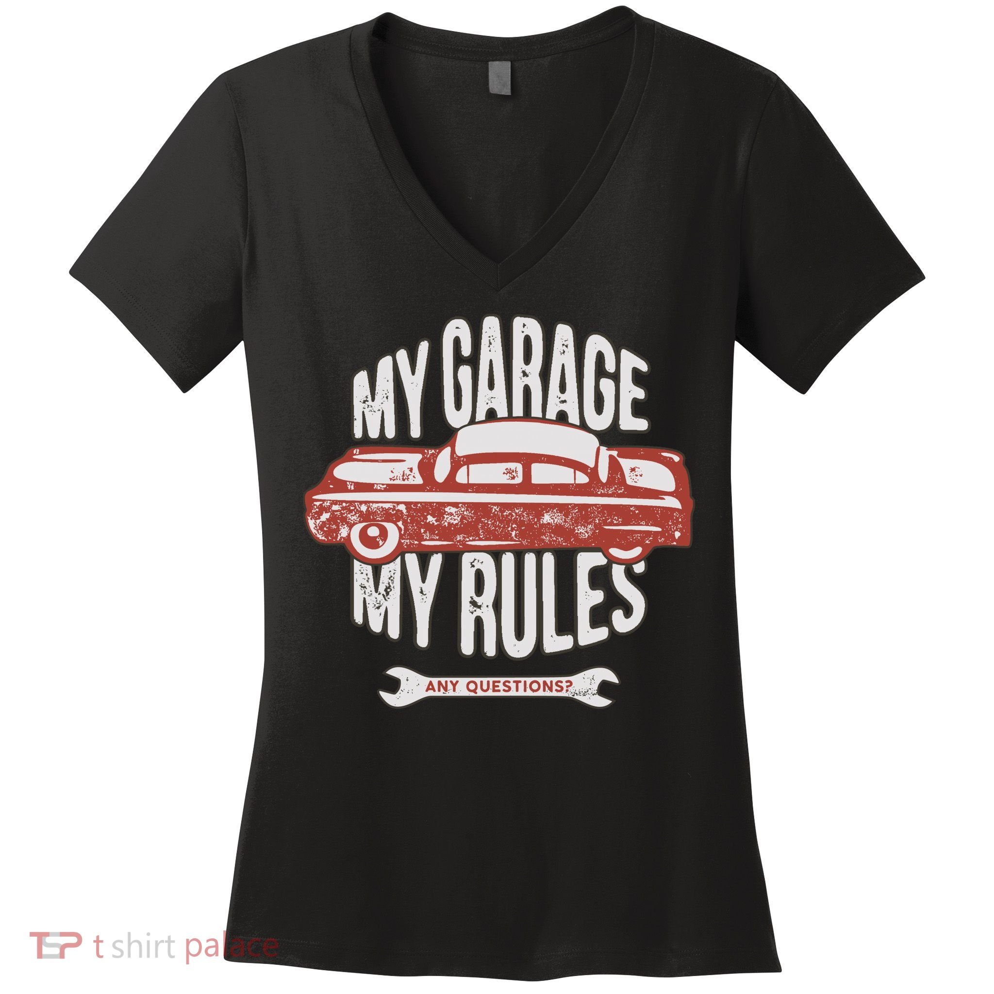 MY GARAGE RULES Women's V-Neck T-Shirt