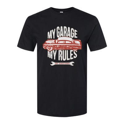 MY GARAGE RULES Softstyle CVC T-Shirt