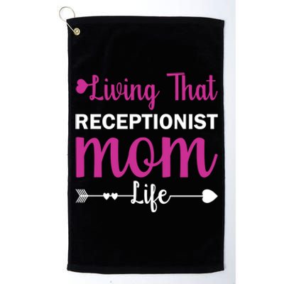 Mom Gift Receptionist Mothers Day Quote Present Cool Gift Platinum Collection Golf Towel