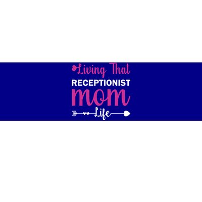 Mom Gift Receptionist Mothers Day Quote Present Cool Gift Bumper Sticker