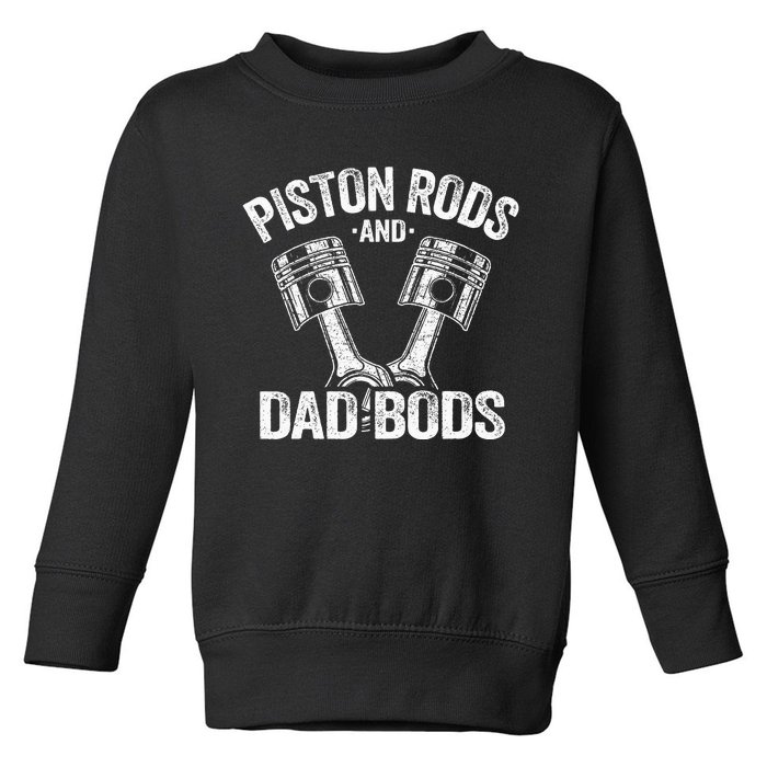 Mechanic Garage Race Car Parts Piston Rods And Dad Bods Toddler Sweatshirt