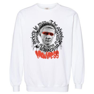 Madness Graffiti Statue Garment-Dyed Sweatshirt