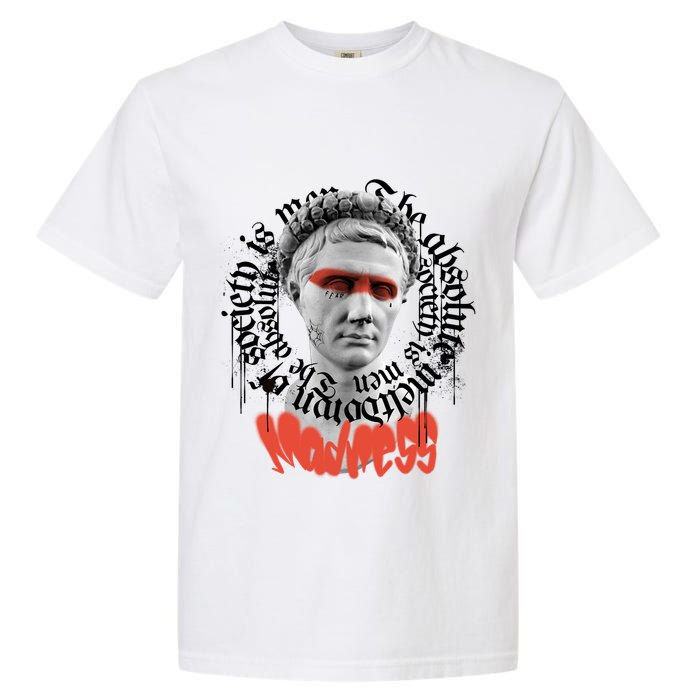 Madness Graffiti Statue Garment-Dyed Heavyweight T-Shirt