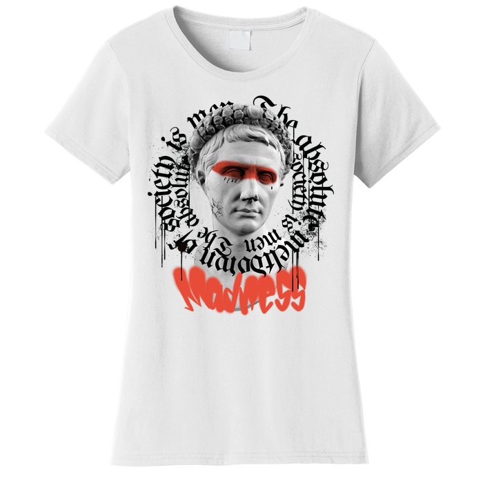 Madness Graffiti Statue Women's T-Shirt