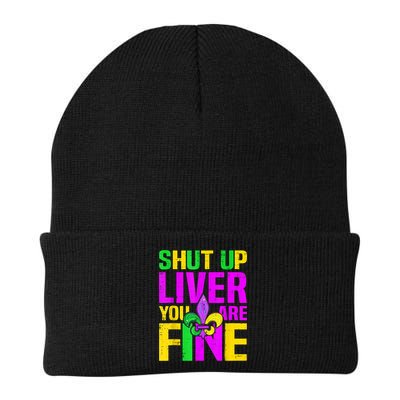 Mardi Gras Shut Up Liver You're Fine Funny Alcohol Beanie