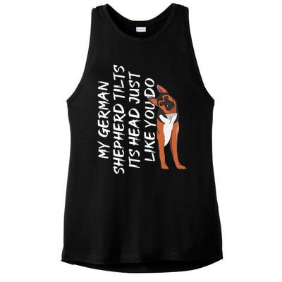 My German Shepherd Tilt Its Head Like You German Shepherd Ladies PosiCharge Tri-Blend Wicking Tank