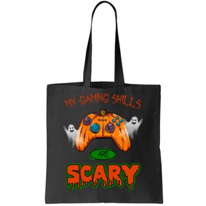 My Game Skills Are Scary Funny Gamer Halloween Tote Bag