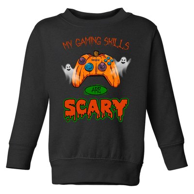 My Game Skills Are Scary Funny Gamer Halloween Toddler Sweatshirt