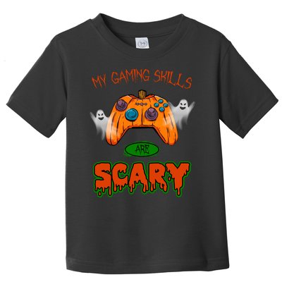 My Game Skills Are Scary Funny Gamer Halloween Toddler T-Shirt