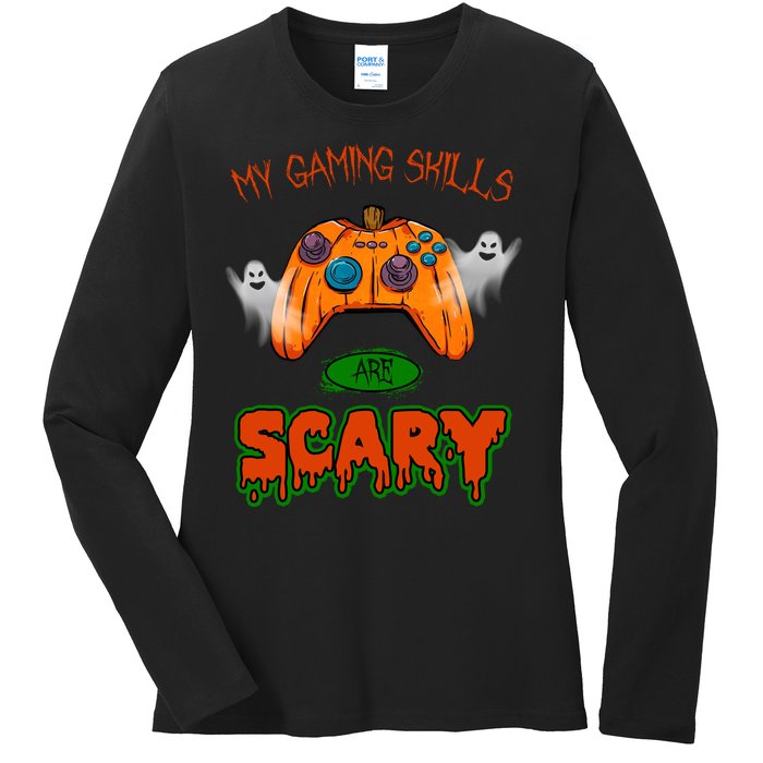 My Game Skills Are Scary Funny Gamer Halloween Ladies Long Sleeve Shirt