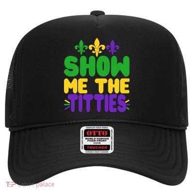 Mardi Gras Show Me The Titties High Crown Mesh Back Trucker Hat