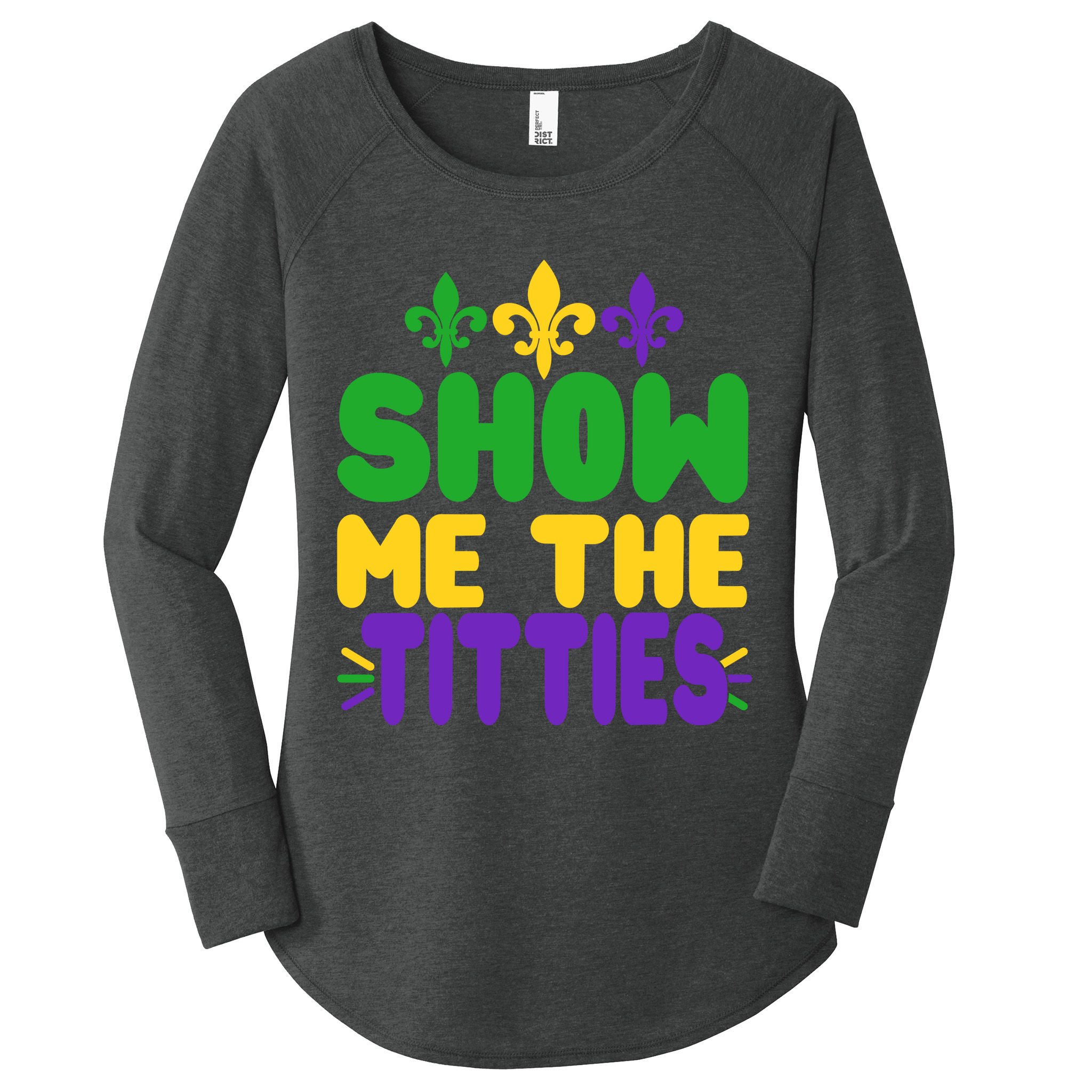 Mardi Gras Show Me The Titties Women's Perfect Tri Tunic Long Sleeve Shirt