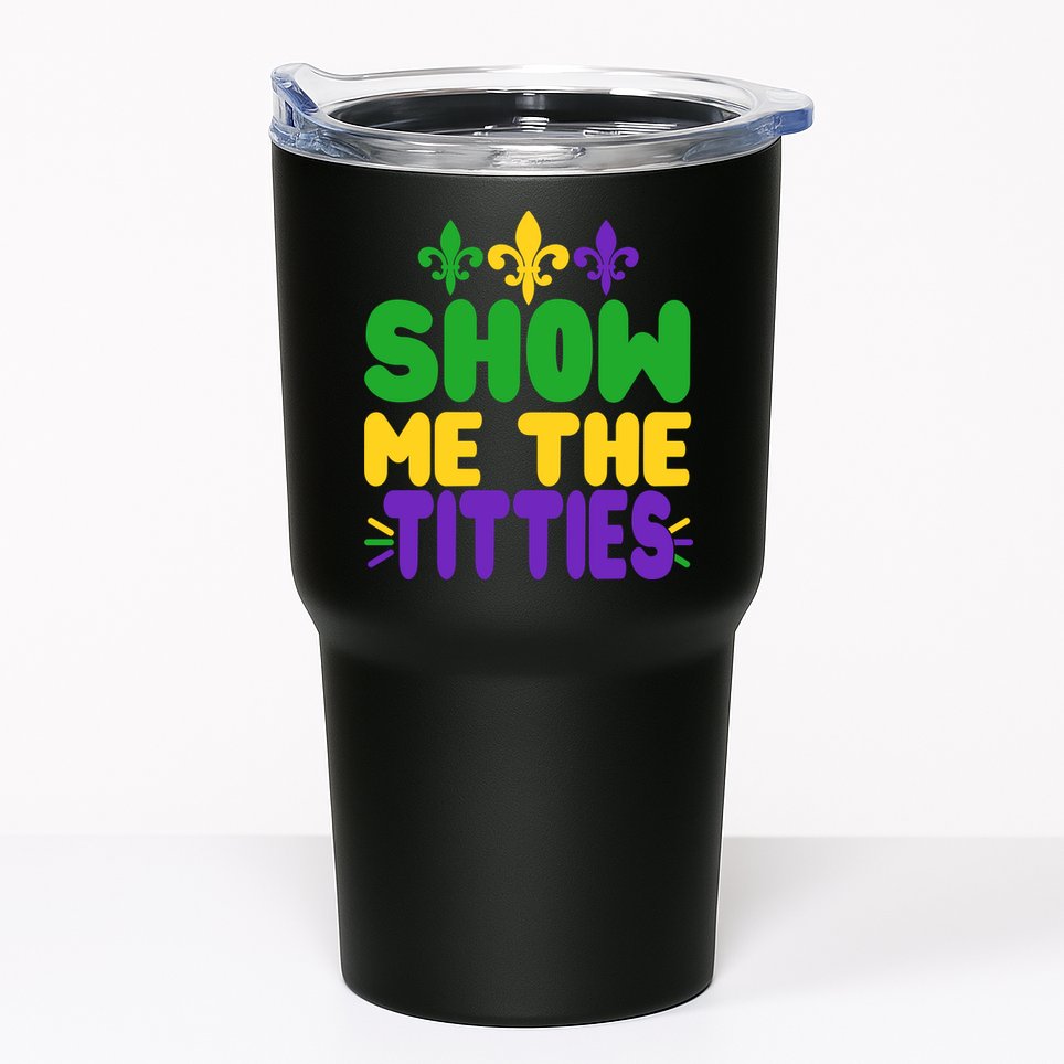 Mardi Gras Show Me The Titties Tumbler