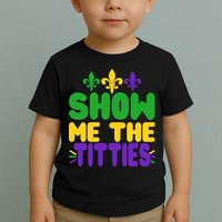 Mardi Gras Show Me The Titties Toddler T-Shirt
