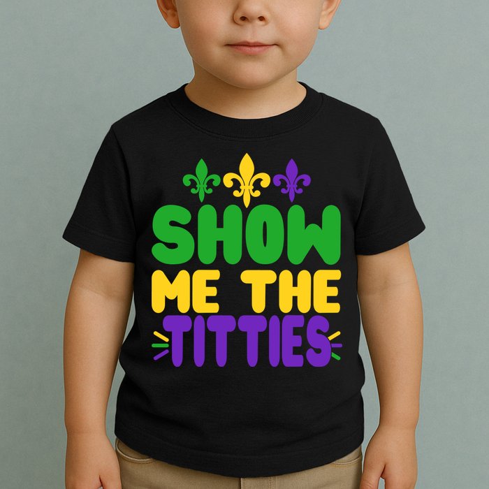Mardi Gras Show Me The Titties Toddler T-Shirt