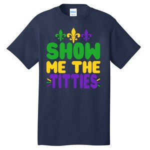 Mardi Gras Show Me The Titties Tall T-Shirt