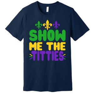 Mardi Gras Show Me The Titties Premium T-Shirt