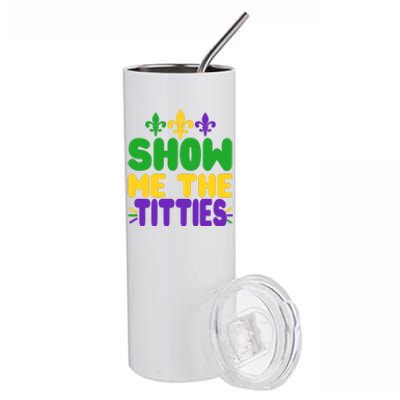 Mardi Gras Show Me The Titties Stainless Steel Tumbler