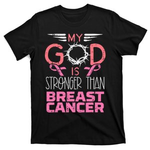 My God Stronger Than Breast Cancer Awareness Christian Women T-Shirt