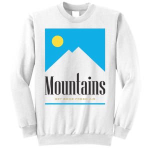 Mountains Get Some Fresh Good Air Cigarette Design Sweatshirt