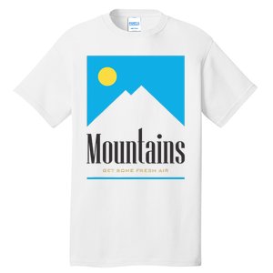 Mountains Get Some Fresh Good Air Cigarette Design Tall T-Shirt