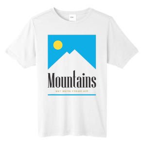 Mountains Get Some Fresh Good Air Cigarette Design Tall Fusion ChromaSoft Performance T-Shirt