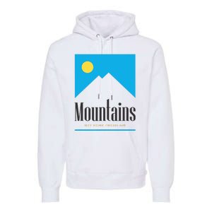 Mountains Get Some Fresh Good Air Cigarette Design Premium Hoodie