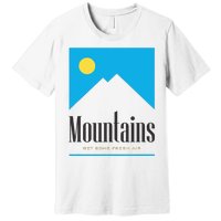 Mountains Get Some Fresh Good Air Cigarette Design Premium T-Shirt