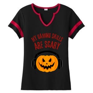 My Gaming Skills Are Scary Halloween For Gaming Meaningful Gift Ladies Halftime Notch Neck Tee