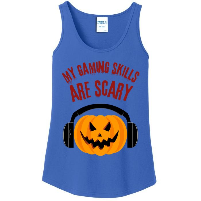 My Gaming Skills Are Scary Halloween For Gaming Meaningful Gift Ladies Essential Tank