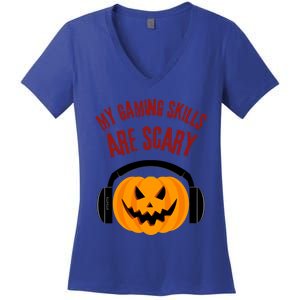 My Gaming Skills Are Scary Halloween For Gaming Meaningful Gift Women's V-Neck T-Shirt