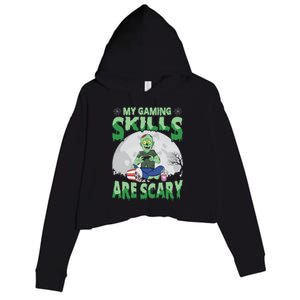 My Gaming Skills Are Scary Zombie Halloween Gaming Gift Crop Fleece Hoodie