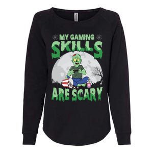 My Gaming Skills Are Scary Zombie Halloween Gaming Gift Womens California Wash Sweatshirt