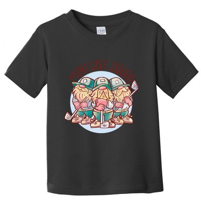 Mini Golf Squad Gnomes Toddler T-Shirt