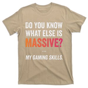 Massive Gaming Skills Meme Gamers Humor Funny Gamer T-Shirt