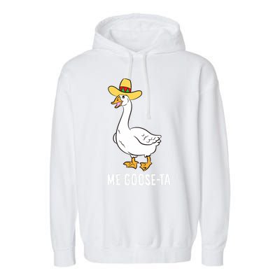 Me Goose Ta Mexican Funny Spanish Goose Pun Garment-Dyed Fleece Hoodie