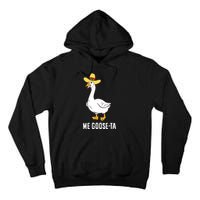 Me Goose Ta Mexican Funny Spanish Goose Pun Tall Hoodie