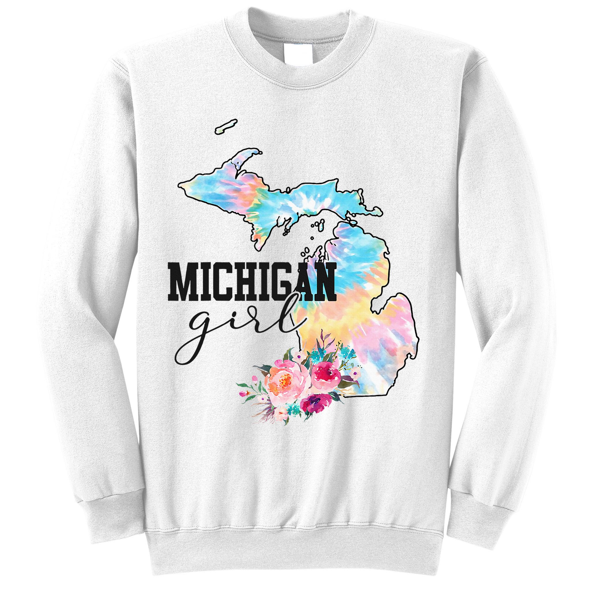 Michigan Girl Tie Dye State Michigan Sweatshirt