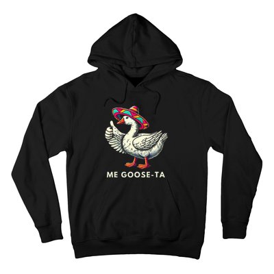 Me Goose Ta Mexican Funny Spanish Goose Pun Hoodie