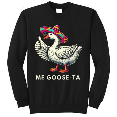 Me Goose Ta Mexican Funny Spanish Goose Pun Sweatshirt