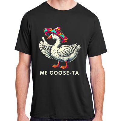 Me Goose Ta Mexican Funny Spanish Goose Pun Adult ChromaSoft Performance T-Shirt