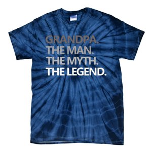 Men GRANDPA THE MAN THE MYTH THE LEGEND Men Gift Fathers Day Tie-Dye T-Shirt