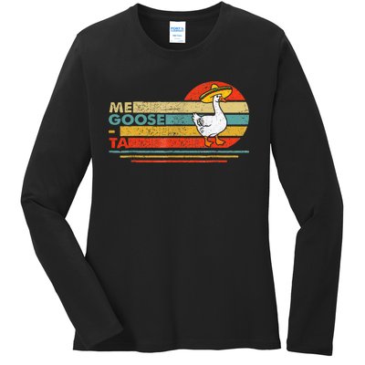 Me Goose Ta Mexican Funny Spanish Goose Pun Ladies Long Sleeve Shirt