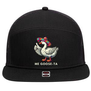 Me Goose Ta Mexican Spanish Goose Pun 7 Panel Mesh Trucker Snapback Hat