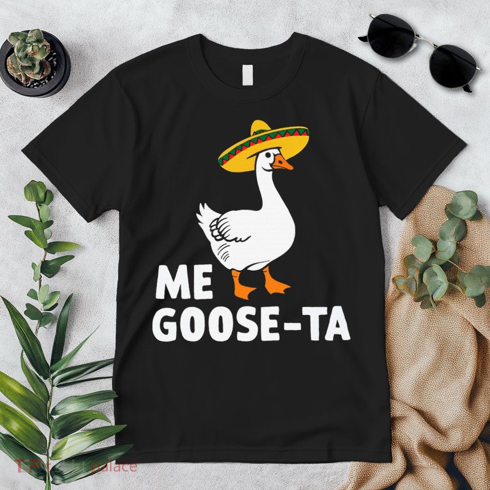 Me Goose Ta Goose Fiesta Humor Pun Mexican Party Premium T-Shirt