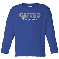 Matching Gifted Team Teacher Education Team School Squad Gift Toddler Long Sleeve Shirt