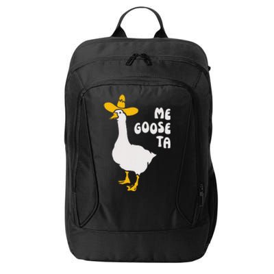 Me Goose Ta Funny Quote City Backpack