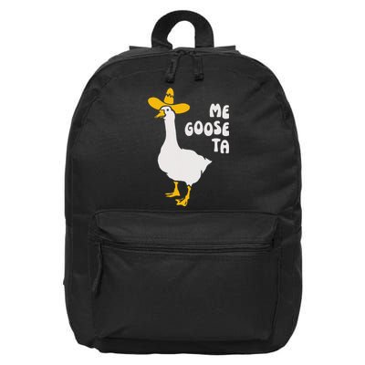 Me Goose Ta Funny Quote 16 in Basic Backpack