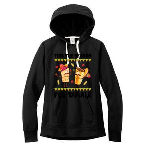 Mexican Gift Tis The Season For Tamale Gift Spicy Food Gift Holiday Meaningful G Women's Fleece Hoodie